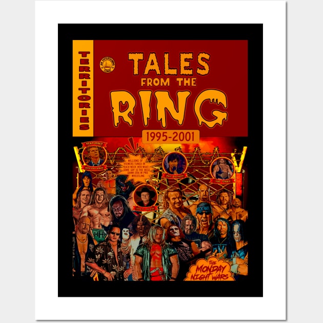 Tales From The Ring - The Monday Night Wars Wall Art by The Dark Vestiary